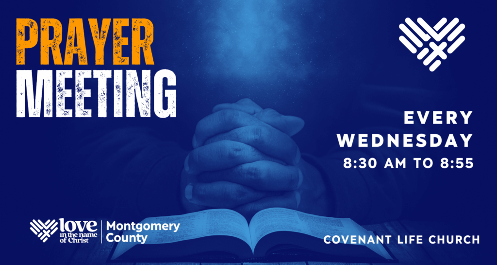 Love INC Montgomery County Prayer Meeting